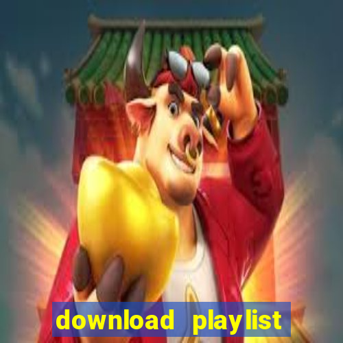 download playlist do spotify